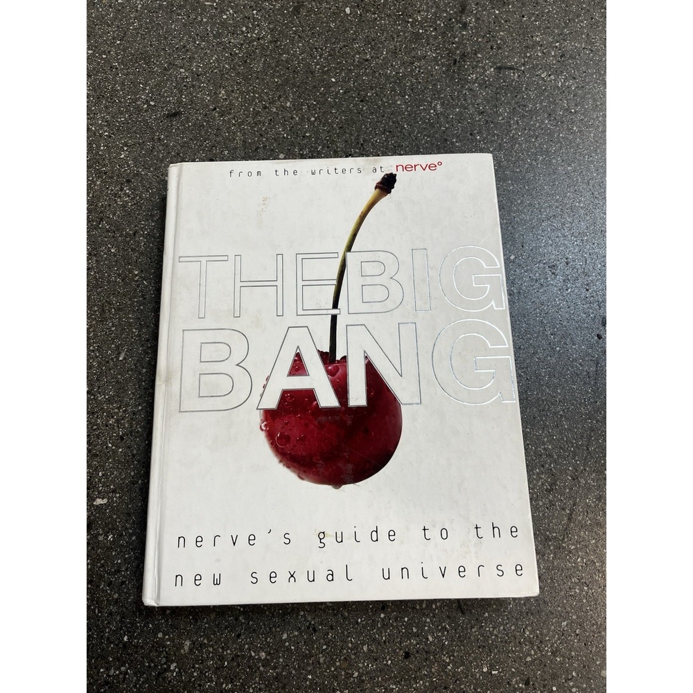 The Big Bang Nerve's Guide to the New Sexual Universe  *Adult Education